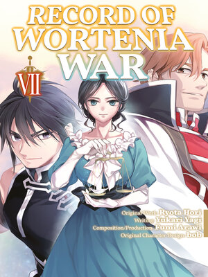 cover image of Record of Wortenia War, Volume 7